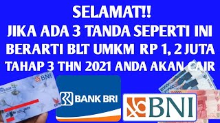 BANTUAN BLT UMKM TAHAP 3 TAHUN 2021 AKAN CAIR JIKA ADA TIGA TANDA DI eform bri dan banpres bpum id [upl. by Boyse]