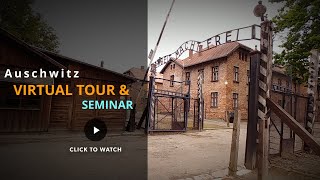 Auschwitz Seminar amp Virtual Tour [upl. by Crispas871]