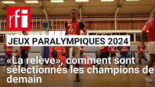 Jeux paralympiques 2024 «La relève» comment sont sélectionnés les champions français de demain [upl. by Aramad]