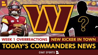 Commanders News Week 1 OVERREACTIONS amp Takeaways  Commanders REPLACE Cade York With New Kicker [upl. by Adnilg]