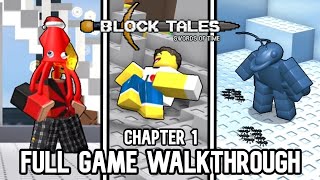 Block Tales  Chapter 1Demo 1  Full Walkthrough  ROBLOX [upl. by Adnopoz647]