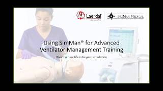 Webinar Using SimMan for Advanced Ventilator Management Training [upl. by Naoh]