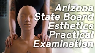 Lizzy Campbell AZ Esthetics Practical Examination Procedure NEW FLASHCARDS AVAILABLE [upl. by Sateia757]