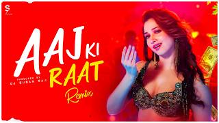 Aaj Ki Raat  Remix  Tamannaah Bhatia  Stree 2  Aaj Ki Raat  Dj Song  Dj Suman Raj [upl. by Gallager208]