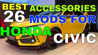 26 Different Accessories MODS You Can Install In Your Honda Civic Interior Exterior [upl. by Roti681]