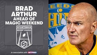 Leeds Rhinos Brad Arthur on taking the fight to Magic Weekend as playoff chase gathers pace [upl. by Gretel458]