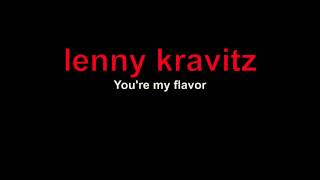 LENNY KRAVITZ  YOURE MY FLAVOR [upl. by Panthia]