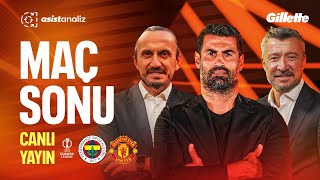 CANLI  Fenerbahçe 11 Manchester United Maç Sonu  Volkan Demirel Tümer Metin Tuncay Şanlı [upl. by Aruabea]