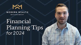 Financial Planning Tips for 2024 [upl. by Jolynn]