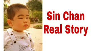 Sin chan  REAL STORY  The Last Episode [upl. by Adliwa]