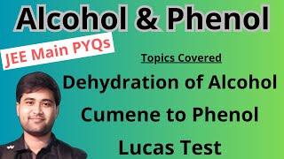 Lucas Test  Dehydration of Alcohol  Cumene  JEE Main PYQ  Organic Chemistry [upl. by Schuster390]