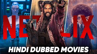 TOP 7 NETFLIX quotHindi Dubbedquot Movies of 202223  Moviesbolt [upl. by Aivatra]