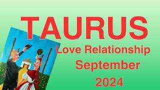 ♉️ Taurus September 2024 ❤️ Balance Harmony ❤️ Love Relationship Tarot Reading [upl. by Supen]