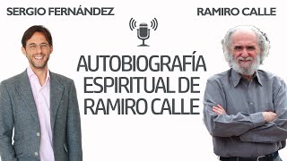 La Autobiografía Espiritual de Ramiro Calle⎮Sergio Fernández Instituto Pensamiento Positivo [upl. by Llatsyrk]