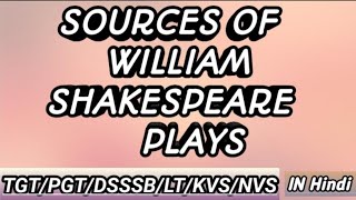 Sources of William Shakespeare Plays William Shakespeare Plays Sources [upl. by Webb857]