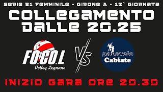 FOCOL Legnano  Cabiate  12 Giornata Serie B1 Femminile [upl. by Denten]