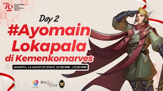 Ayomain Lokapala di Kemenkomarves kemenkomarves  Day 2 [upl. by Aleil701]