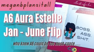 Aura Estelle A6  Jan  June Flip  How I’m using my [upl. by Edniya204]