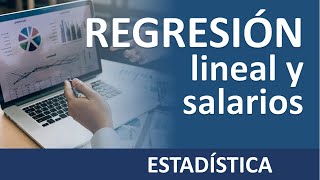 Regresión lineal y administración de salarios [upl. by Tiemroth]