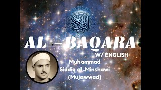 2 AlBaqara The Cow—Mohammed Alminshawi Mujawwad  Complete Quran w English [upl. by Eisle]