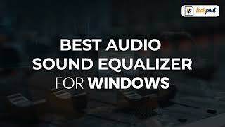 Best Free Sound Equalizer for Windows 11 10 8 7 PC [upl. by Rasia]