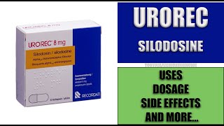 UROREC Silodosin  Uses Dosage Side Effects and more health viral sideeffects [upl. by Fasa]