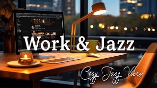 Work Jazz ☕ Smooth Instrumental Jazz Piano and Calm Bossa Nova Music for Work Study amp Relax [upl. by Clawson772]