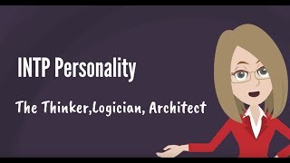 INTP Personality Type Explained MBTI  Portrait Traits [upl. by Naelopan906]