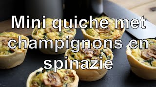 Mini quiche met champignons en spinazie [upl. by Ahsatsan]