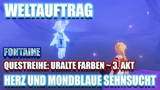 Herz und mondblaue Sehnsucht  Questreihe Uralte Farben  3 Akt  Weltauftrag  Fontaine [upl. by Ilat]