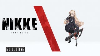 Nikke Bond Story  Guillotine [upl. by Ahsatam]