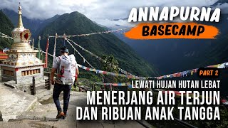 PART 2 ANNAPURNA BASE CAMP 2023  RIKAS HARSA [upl. by Loring]