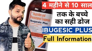 Ibugesic Plus का सही डोज हर उम्र के बच्चों के लिए  Accurate Dose Of Ibugesic Plus Syrups [upl. by Majka419]