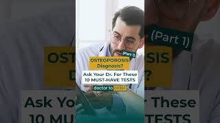 PART 1 OSTEOPOROSIS 10 MUSTHAVE Tests [upl. by Aicileb]