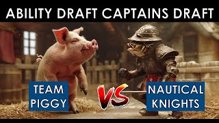 Ability draft  Captains Draft  Team Piggy vs Nautical Knights  Lower Bracket Finals  Game 3 [upl. by Inaboy]