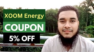 Xoom Energy Promo Code 5 OFF  Xoom Energy Discount And Coupon That Works Now [upl. by Eruot]