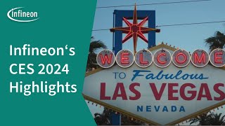 CES 2024 Highlights Infineons CuttingEdge Innovations  Infineon [upl. by Kirkpatrick]