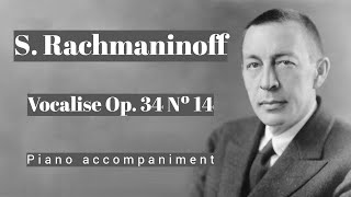 Rachmaninoff  Vocalise Op 34 Nº 14  Piano Accompaniment [upl. by Dnomal]