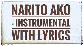 Narito Ako  Instrumental with Lyrics [upl. by Anigriv]