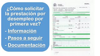 ¿Cómo solicitar la prestación por desempleo por primera vez Información pasos a seguir [upl. by Beattie]