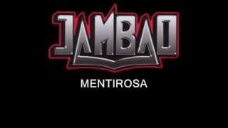 Jambao  mentirosa letra [upl. by Olzsal]