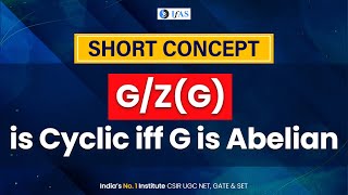 Know more about GZG is Cyclic Iff G is Abelian [upl. by Derej]