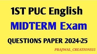 1ST PUC ENGLISH MIDTERM EXAM QUESTIONS PAPER  1st puc english mid term question paper 20241stpuc [upl. by Ika814]