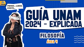 🤯 Toda la GUÍA UNAM 2024 resuelta  Filosofía Área 4 🤔🧠 [upl. by Elo]