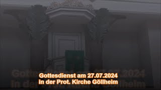 Gottesdienst 27072024 Göllheim [upl. by Sitruk]