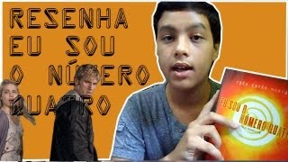 Resenha  Eu sou o Número Quatro [upl. by Liemaj]