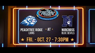 Football Fridays in Georgia Peachtree Ridge Lions at Norcross Blue Devils [upl. by Gabbie]