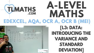 ALevel Maths L311 Data Introducing the Variance and Standard Deviation [upl. by Atinal729]