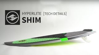 2018 Hyperlite Shim Wakesurf Board Tech Details [upl. by Atinehc]