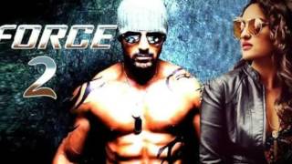 Force 2 full movie 1080 p John Abraham and sonakshi sinha [upl. by Kissie]